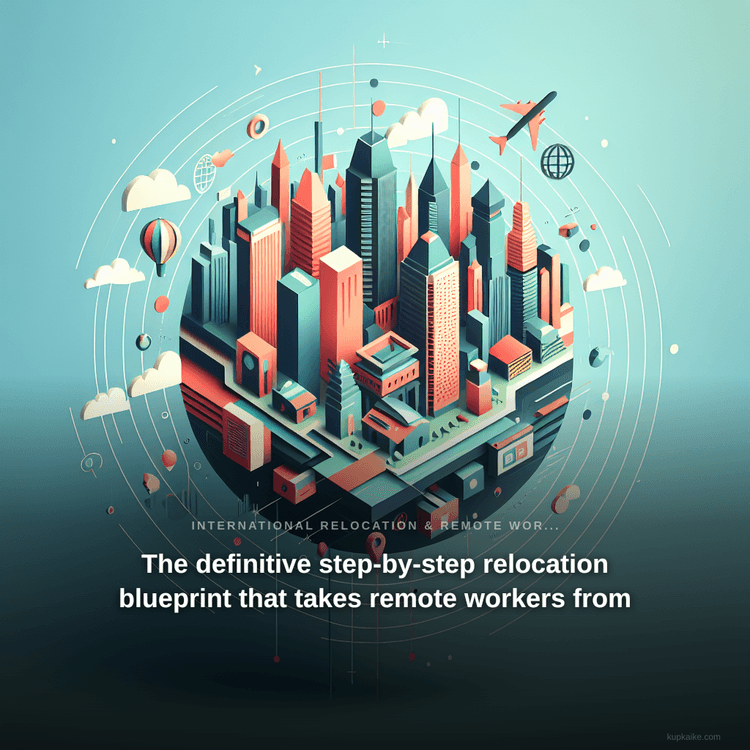 The definitive step-by-step relocation blueprint that takes remote workers from  — AI-generated cover