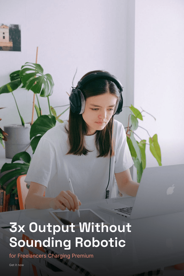 3x Output Without Sounding Robotic