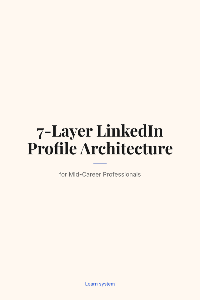 7-Layer LinkedIn Profile Architecture