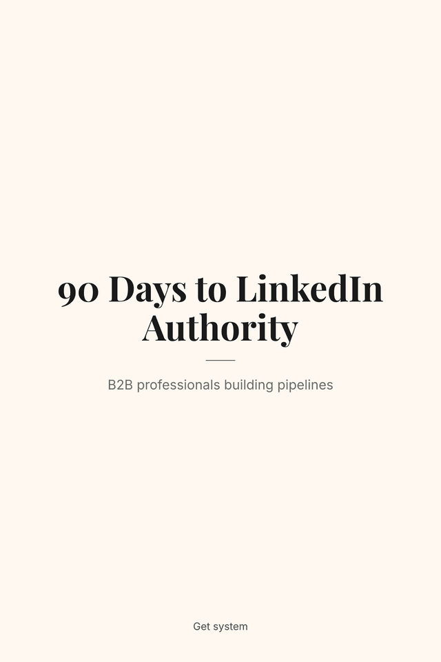 90 Days to LinkedIn Authority