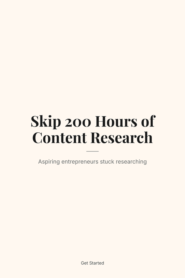 Skip 200 Hours of Content Research