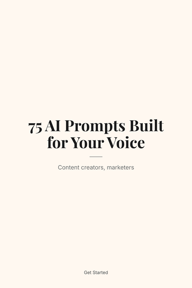 75 AI Prompts Built for Your Voice